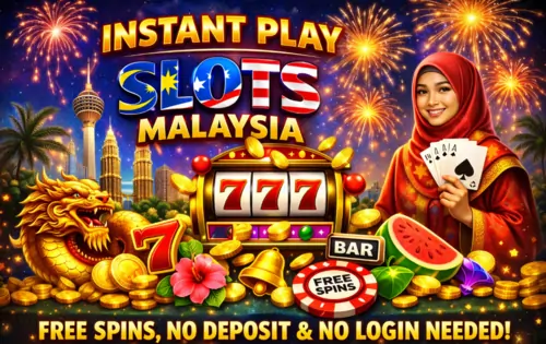 Instant Play Slots Malaysia